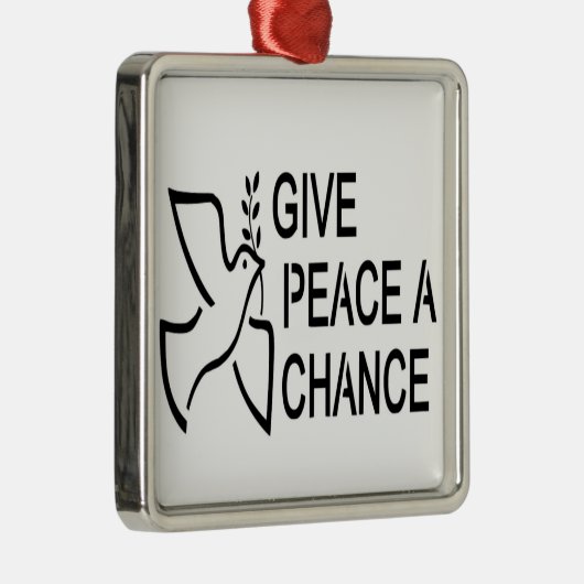 FRIEDEN EINE CHANCE SILBERNES ORNAMENT (Rechts)