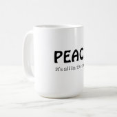 Frieden, es ist alles im Kopf Kaffeetasse (Vorderseite Links)