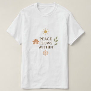 Frieden fließt nach innen – Ruhiges Zen & Achtsamk T-Shirt