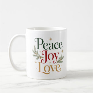 Frieden Freude Liebe Elegante Vintage-Typografie Kaffeetasse