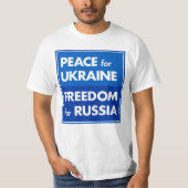 Frieden für die Ukraine Freiheit für Russland T-Shirt (Vorderseite)