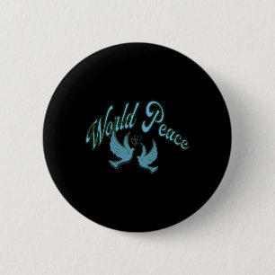 Frieden für die Welt. Inschrift über den Frieden. Button