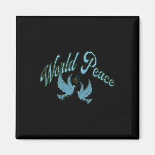 Frieden für die Welt. Inschrift über den Frieden.  Magnet
