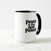 Frieden ist der neue Power Tasse (VorderseiteRechts)