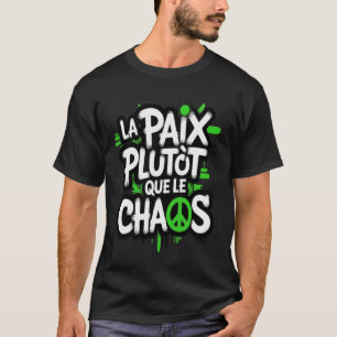 Frieden ist eine Wahl T-Shirt