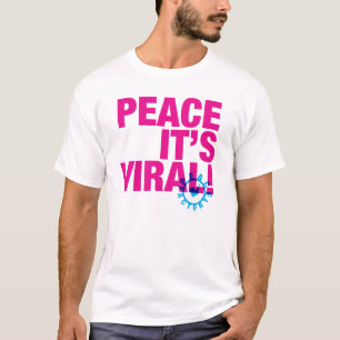 Frieden ist es VirenT - Shirt