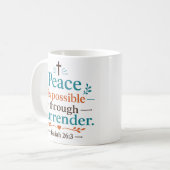 Frieden ist möglich durch Hingabe Bibelvers Kaffeetasse (Vorderseite Links)