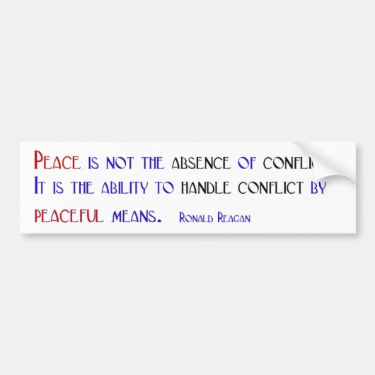 Frieden ist nicht das Fehlen Konflikt Autoaufkleber (Vorne)