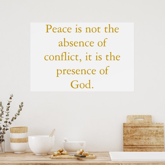 Frieden ist nicht das Fehlen von Konflikten... Poster (Küche)