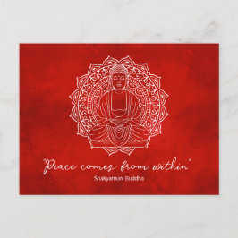 Frieden kommt von Innerhalb Shakyamuni Buddha Red Postkarte