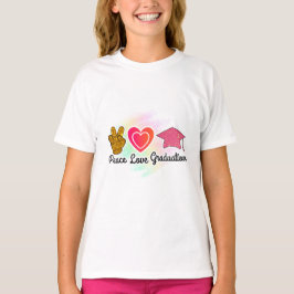 Frieden, Liebe, Abschluss T-Shirt