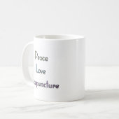 Frieden, Liebe, Akupunktur Kaffeetasse (Vorderseite Links)