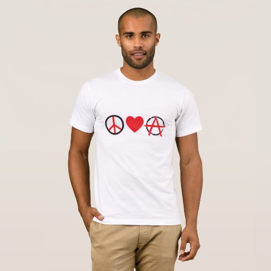 Frieden, Liebe, Anarchiet-stück T-Shirt (Vorne ganz)