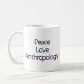 Frieden, Liebe, Anthropologie Kaffeetasse (Links)