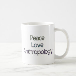 Frieden, Liebe, Anthropologie Kaffeetasse