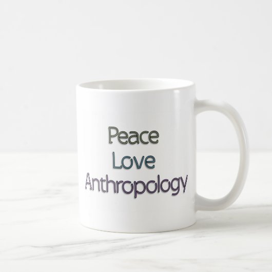Frieden, Liebe, Anthropologie Kaffeetasse (Rechts)