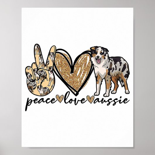 Frieden, Liebe, Aussie, Australischer Schäferhund, Poster (Vorne)