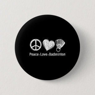 Frieden Liebe Badminton Lustiger Sport Spieler Tra Button