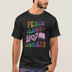 FRIEDEN LIEBE BIBLIOTHEK Retro Bibliothekar Groovy T-Shirt