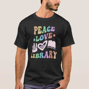 FRIEDEN LIEBE BIBLIOTHEK Retro Bibliothekar Groovy T-Shirt