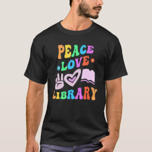 FRIEDEN LIEBE BIBLIOTHEK Retro Bibliothekar Groovy T-Shirt