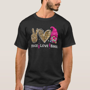 Frieden Liebe Bingo Lustiger Bingo Liebhaber T-Shirt