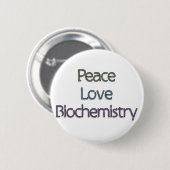 Frieden, Liebe, Biochemie Button (Vorne & Hinten)