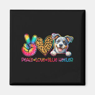 Frieden Liebe Blue Heeler Tie Dye Hunde Liebhaber Magnet