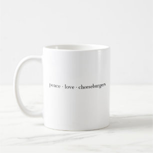 Frieden Liebe Cheeseburger Kaffeetasse