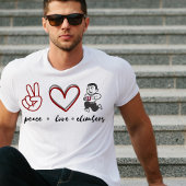 Frieden. Liebe. Climbers Tshirt
