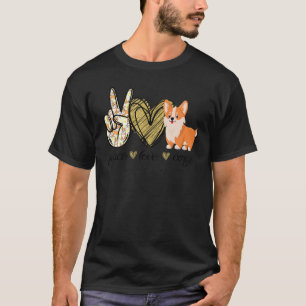 Frieden Liebe Corgi  Hundemama Muttertag  Corgi T-Shirt