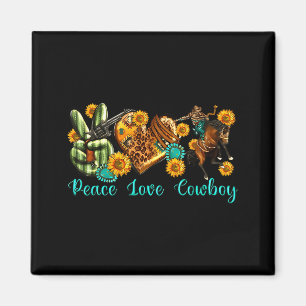 Frieden Liebe Cowboy Western Rodeo Rodeo Leben Wes Magnet
