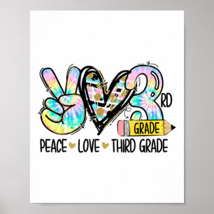 Frieden Liebe Dritte Klasse Lustige Tie Dye Schüle Poster