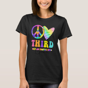 Frieden Liebe Dritte Klasse Tie Dye Glücklicher Er T-Shirt