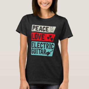 Frieden Liebe E-Gitarre Instrument Gitarristen T-Shirt