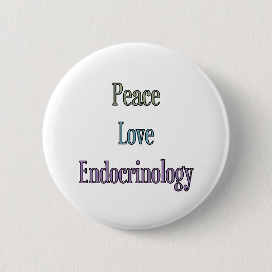 Frieden, Liebe, Endokrinologie Button (Vorderseite)
