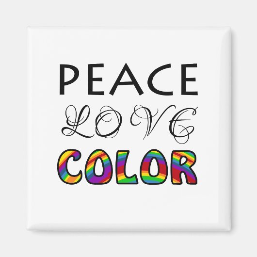 Frieden Liebe Farbe Regenbogen Design Magnet (Vorne)