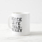 Frieden, Liebe, Feld-Hockey Kaffeetasse (Vorderseite Links)