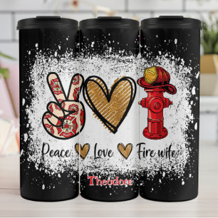 Frieden Liebe Feuer Ehefrau Hydrant Thermosbecher