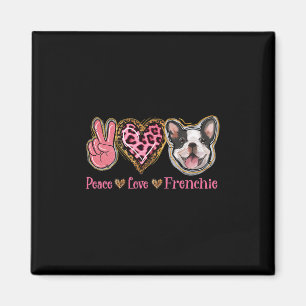 Frieden Liebe Frenchie Spaß Hund Mama Muttertag  Magnet