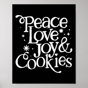 Frieden Liebe Freude und Kekse Weihnachten  Poster