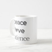 Frieden Liebe Geduld - Ruhige moderne Motivations- Kaffeetasse (Vorderseite Links)