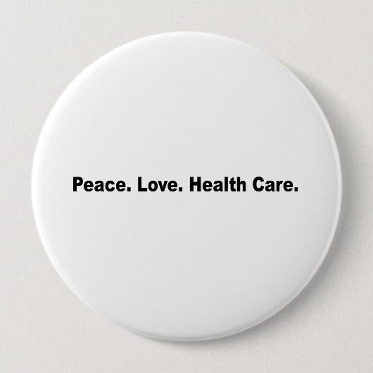 Frieden. Liebe. Gesundheitswesen Button (Vorderseite)