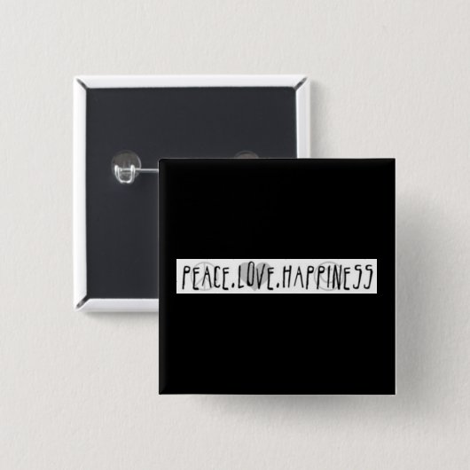 Frieden. Liebe. Glück Button (Vorne & Hinten)