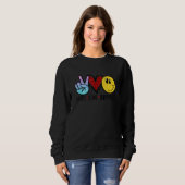 Frieden Liebe Glück Sweatshirt (Vorne ganz)