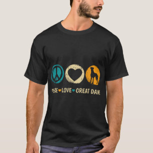 Frieden Liebe Great Dane Hundeliebhaber Welpenbesi T-Shirt