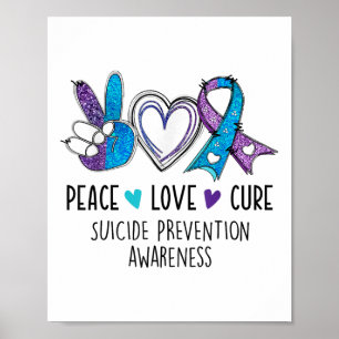Frieden Liebe Heilung Selbstmordprävention Türkis  Poster