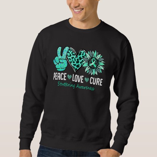 Frieden Liebe Heilung Stottern Bewusstsein Türkis Sweatshirt (Vorderseite)