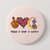 Frieden, Liebe, Hexe Button (Vorderseite)