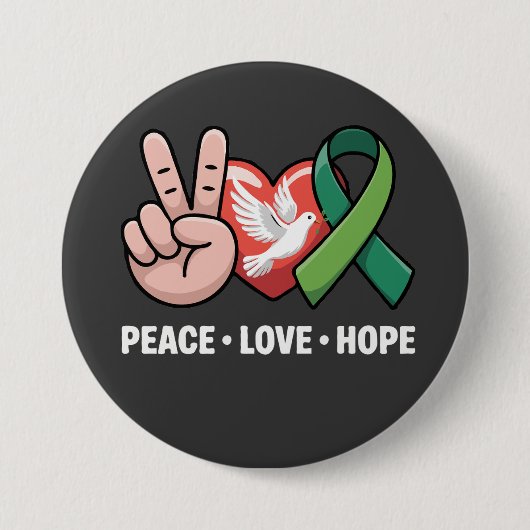 Frieden Liebe Hoffnung - Grüne Schleife - Bewussts Button (Vorderseite)